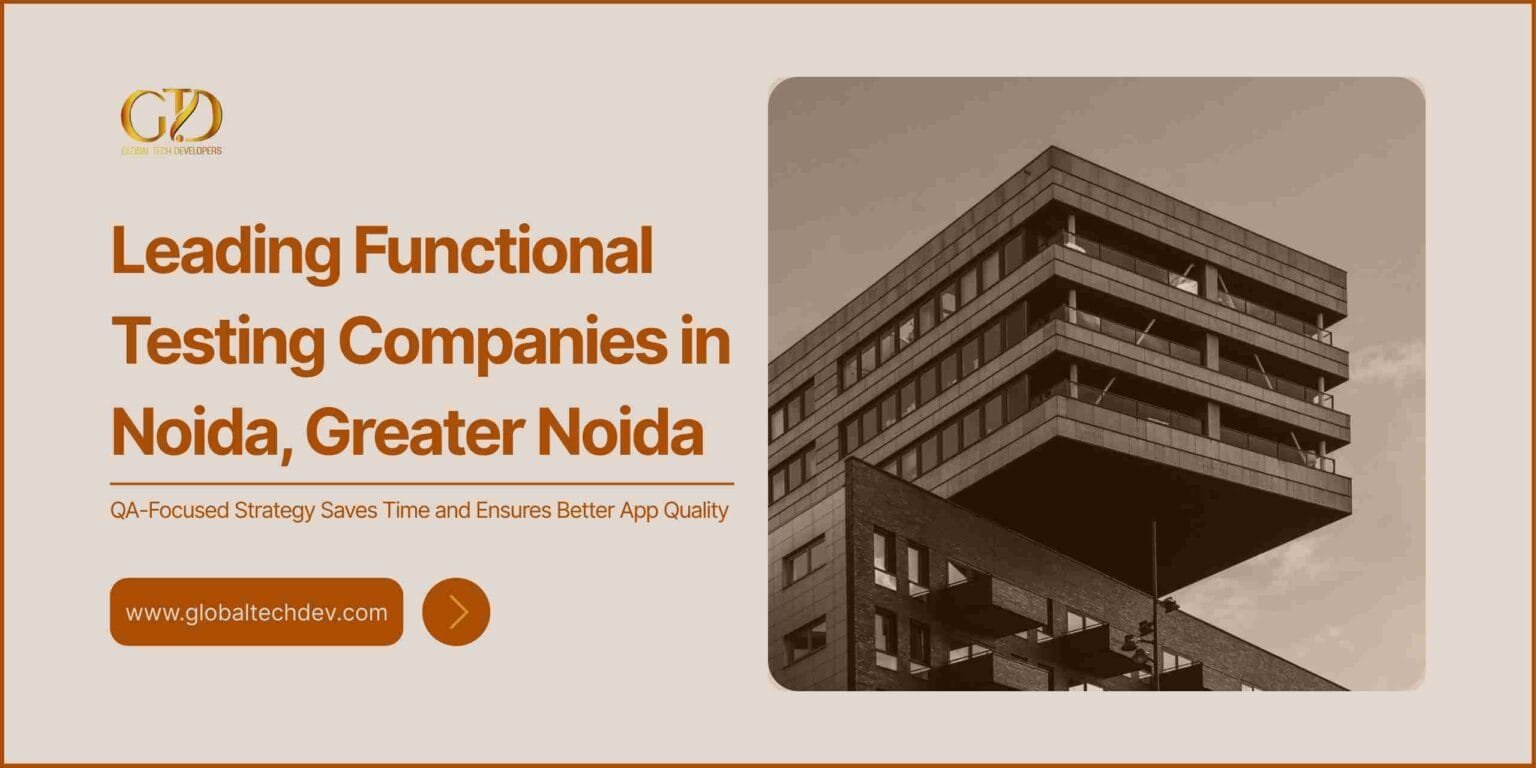 Testing Experts Noida Top Functional Testing Companies in Noida 2026 - GTD